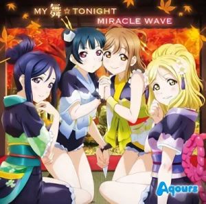 Love Live! Sunshine!! - Insert Songs: "My Mai☆Tonight" / "MIRACLE WAVE"