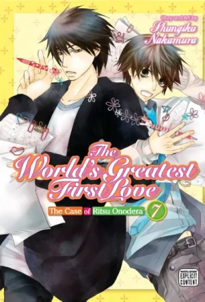 World’s Greatest First Love: The Case of Ritsu Onodera - Vol. 07