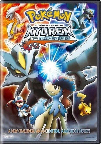 Pokémon - Movie 15: Kyurem vs. the Sword of Justice