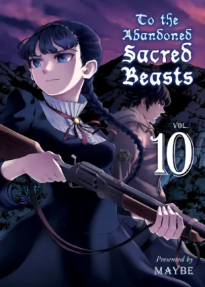 To the Abandoned Sacred Beasts - Vol. 10