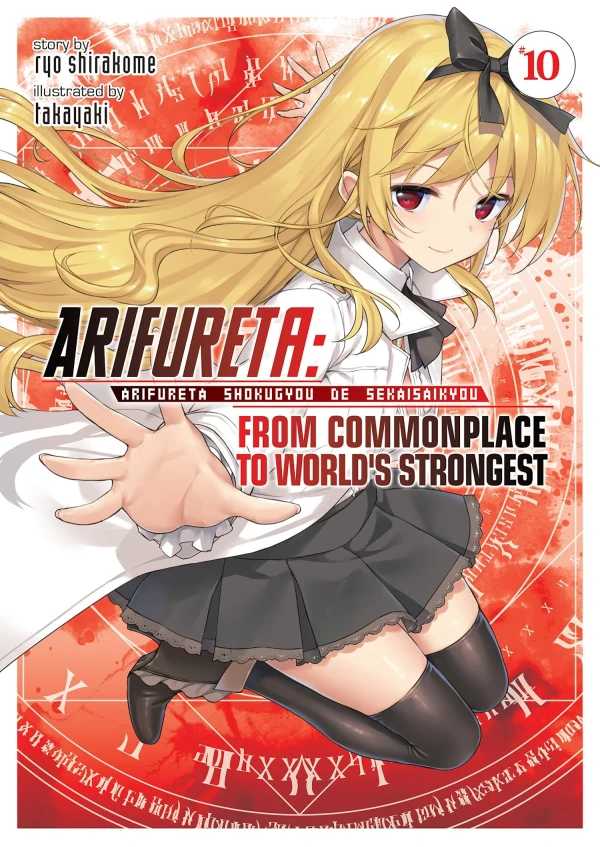 Arifureta: From Commonplace to World’s Strongest - Vol. 10