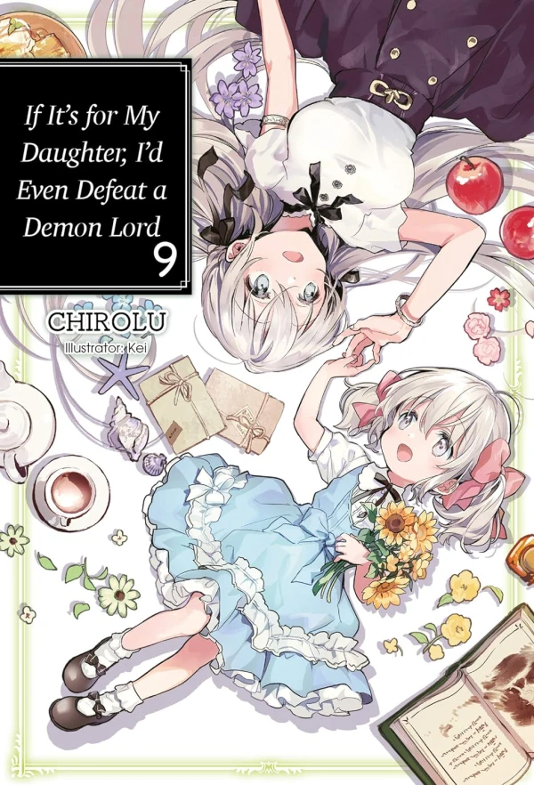 If It’s for My Daughter, I’d Even Defeat a Demon Lord - Vol. 09 [eBook]
