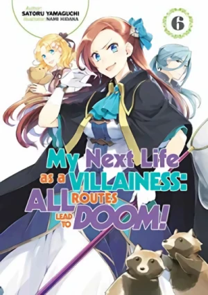 My Next Life as a Villainess: All Routes Lead to Doom! - Vol. 06 [eBook]