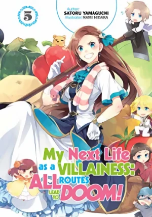 My Next Life as a Villainess: All Routes Lead to Doom! - Vol. 05