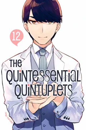 The Quintessential Quintuplets - Vol. 12 [eBook]