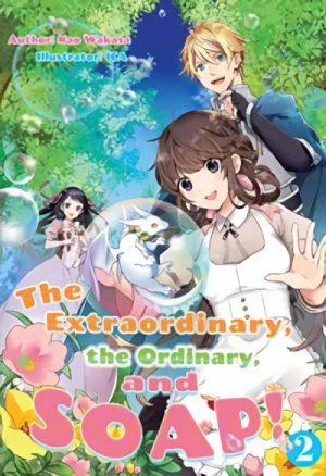 The Extraordinary, the Ordinary, and SOAP! - Vol. 02 [eBook]