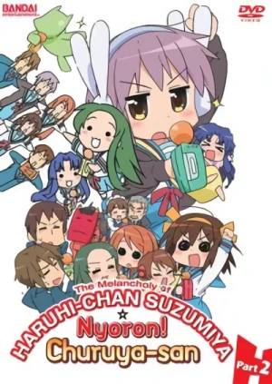 The Melancholy of Haruhi-chan Suzumiya + Nyoron! Churuya-san - Part 2/2