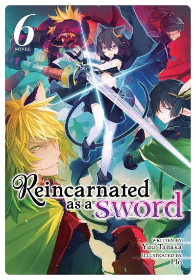 Reincarnated as a Sword - Vol. 06 [eBook]