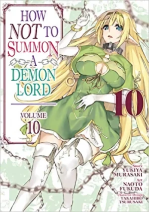 How NOT to Summon a Demon Lord - Vol. 10