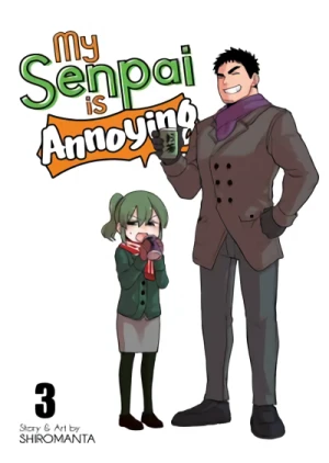 My Senpai Is Annoying - Vol. 03