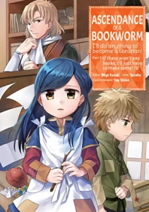 Ascendance of a Bookworm: I’ll Do Anything to Become a Librarian! Part 1 - Vol. 04 [eBook]