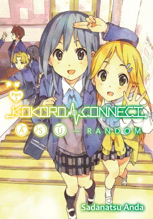 Kokoro Connect - Vol. 10: Asu Random Part 2 [eBook]