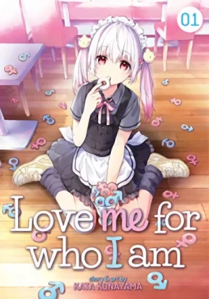Love Me For Who I Am - Vol. 01 [eBook]