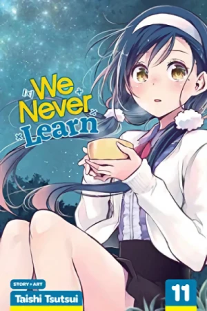 We Never Learn - Vol. 11
