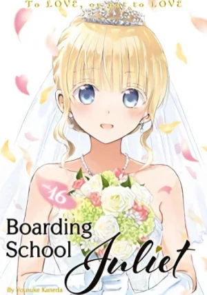 Boarding School Juliet - Vol. 16 [eBook]