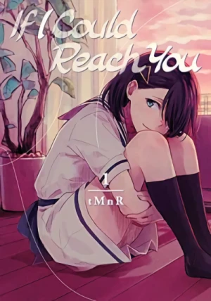If I Could Reach You - Vol. 01 [eBook]