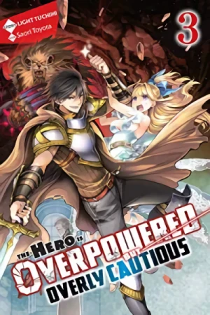 The Hero Is Overpowered but Overly Cautious - Vol. 03 [eBook]