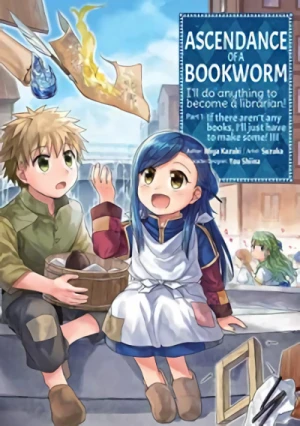 Ascendance of a Bookworm: I’ll Do Anything to Become a Librarian! Part 1 - Vol. 03