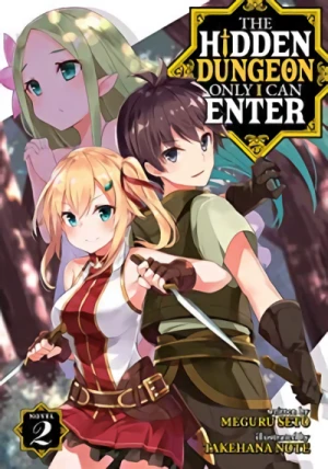 The Hidden Dungeon Only I Can Enter - Vol. 02 [eBook]