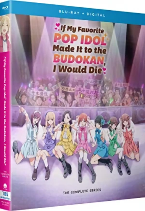 If My Favorite Pop Idol Made It to the Budokan, I Would Die - Complete Series [Blu-ray]