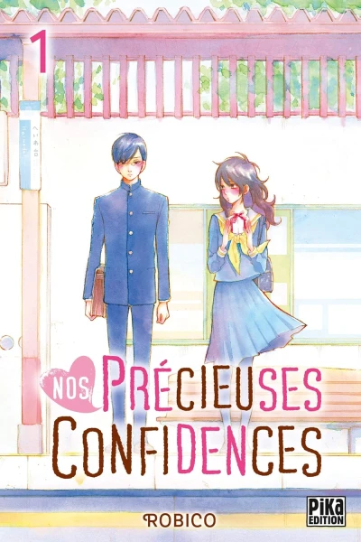 Nos précieuses confidences - T. 01