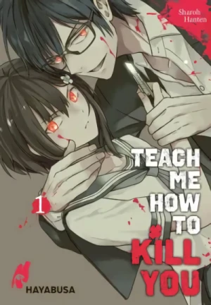 Teach Me How to Kill You - Bd. 01