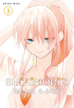 Shikimori’s Not Just a Cutie - Vol. 03