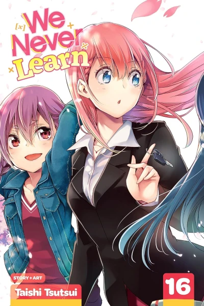 We Never Learn - Vol. 16