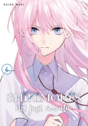 Shikimori’s Not Just a Cutie - Vol. 04