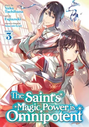 The Saint’s Magic Power is Omnipotent - Vol. 03