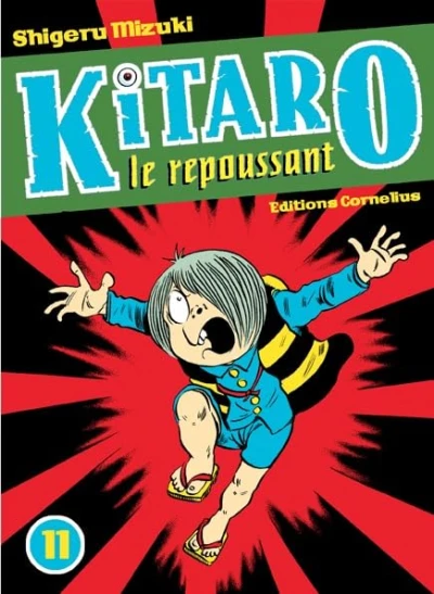 Kitaro le repoussant - T. 11