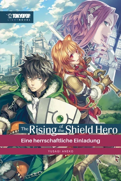 The Rising of the Shield Hero - Bd. 01: Eine herrschaftliche Einladung