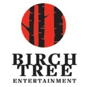 Company: Birch Tree Entertainment Inc