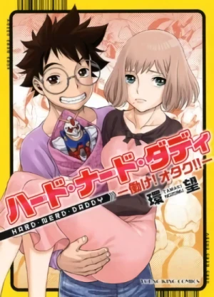 Manga: Hard Nerd Daddy: Hatarake! Otaku!!