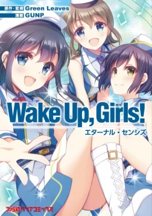 Manga: Wake Up, Girls! Eternal Senses
