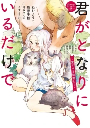 Manga: Kimi ga Tonari ni Iru yo dake de: Ai Subeki Doubutsutachi