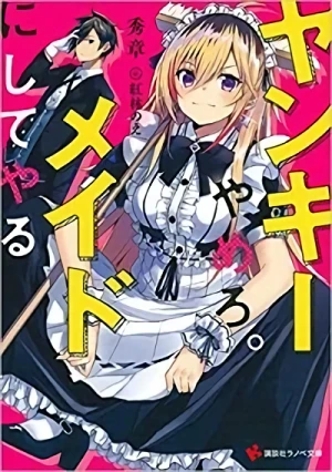 Manga: Yankee Yamero. Maid ni Shite Yaru