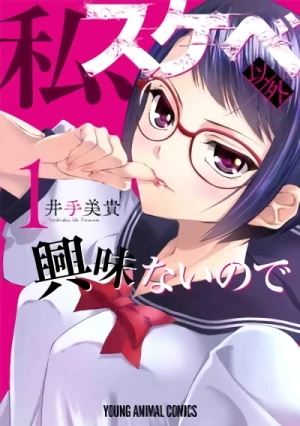 Manga: Watashi, Sukebe Igai Kyoumi Nai no de