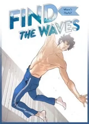 Find the Waves (Webtoon) – aniSearch.com