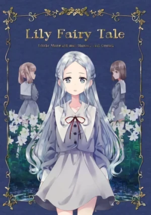 Manga: Lily Fairy Tale: Little Mermaid Met Hansel and Gretel
