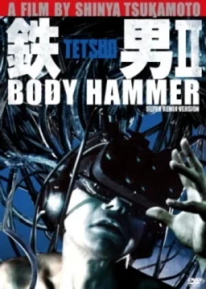 Movie: Tetsuo II: Body Hammer