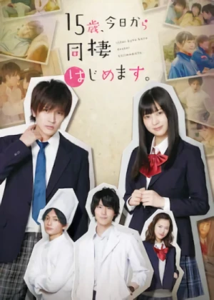 Movie: 15-sai, Kyou kara Dousei Hajimemasu.