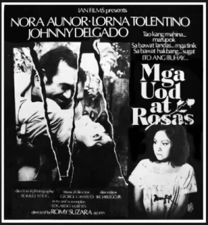 Movie: Mga Uod at Rosas