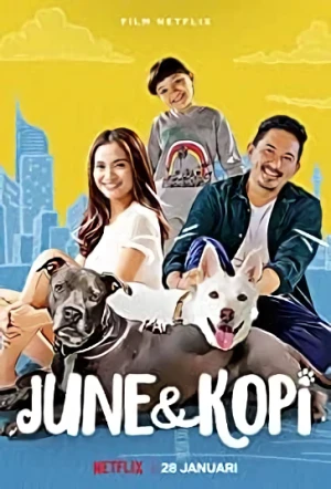 Movie: June and Kopi