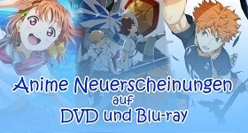News: Monatsübersicht August: Neue Anime-DVDs & -Blu-rays im deutschen Raum