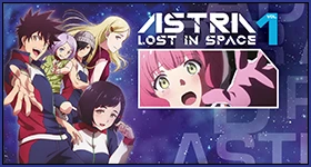 News: Gewinnspiel – „Astra Lost in Space“-Doppelpack – UPDATE