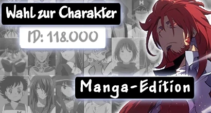 Poll: [Manga-Edition] Wer soll Charakter Nummer 118.000 werden?